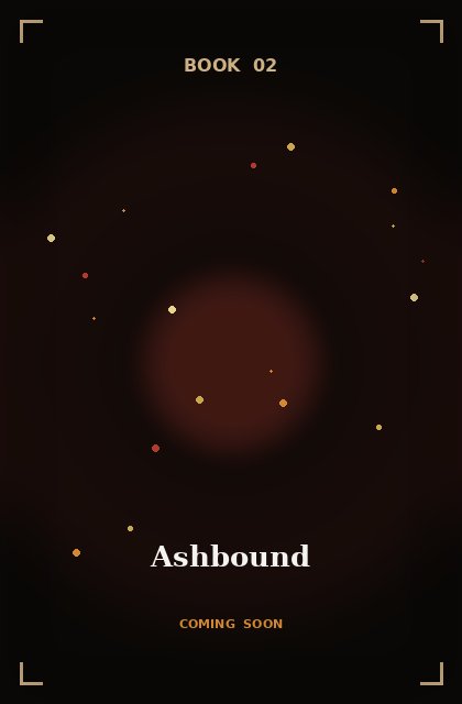 Ashbound, Book Two of The Ashqueen Saga